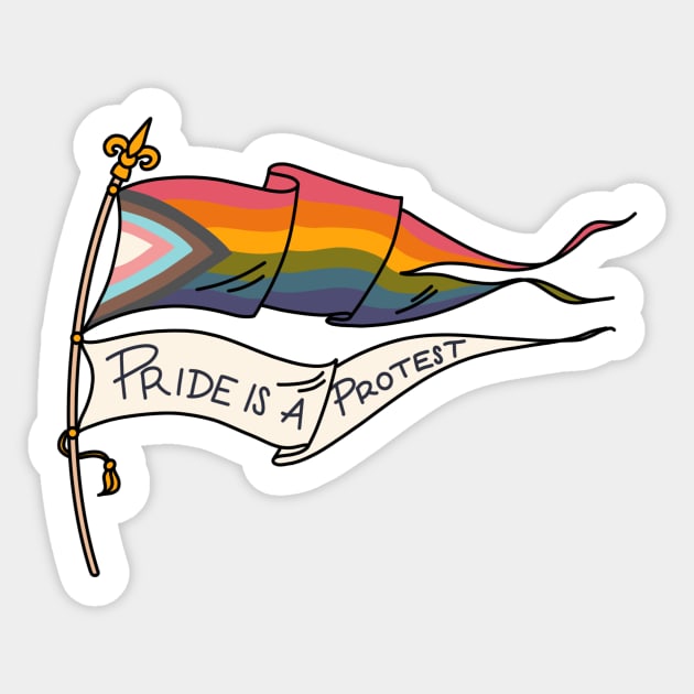 Pride is a Protest Sticker by jiniandtonic